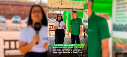 Sicredi: força e parceria no agro durante a ExpoFemi 