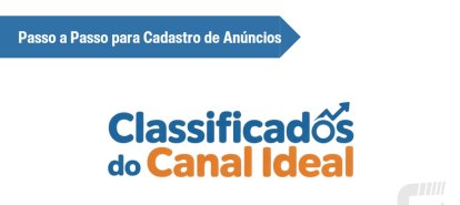 Aprenda a divulgar seus produtos no Classificados do Canal Ideal!