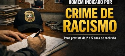 Homem é indiciado pelo crime de racismo praticado contra trabalhador de empresa do Oeste 