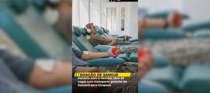 VÍDEO: doação de sangue abre vagas limitadas para voluntários em Xanxerê