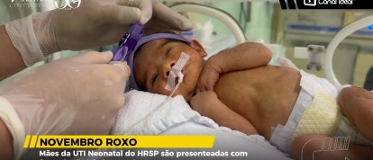 VÍDEO: Mães da UTI Neonatal do HRSP são presenteadas com fotos dos bebês internados