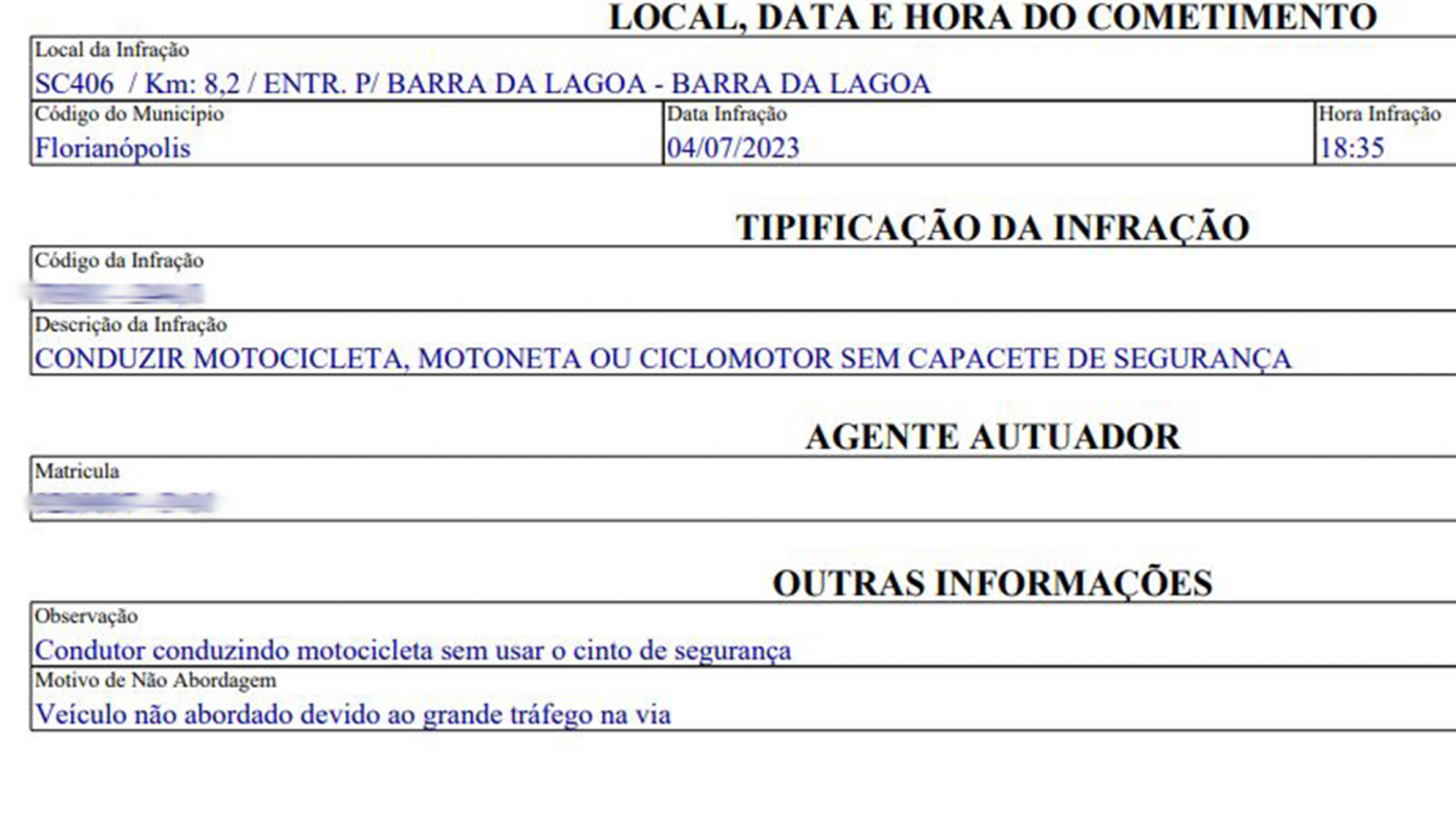 INUSITADO: homem é multado por conduzir motocicleta sem cinto de segurança na SC-406 